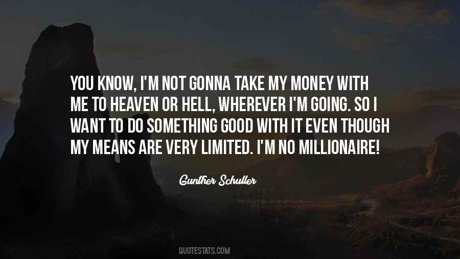 Millionaire Money Quotes #1706142