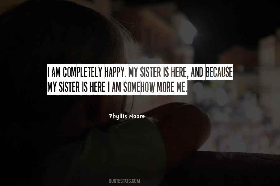 Sister Is Quotes #1159948