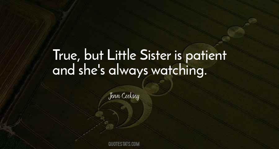Sister Is Quotes #151708