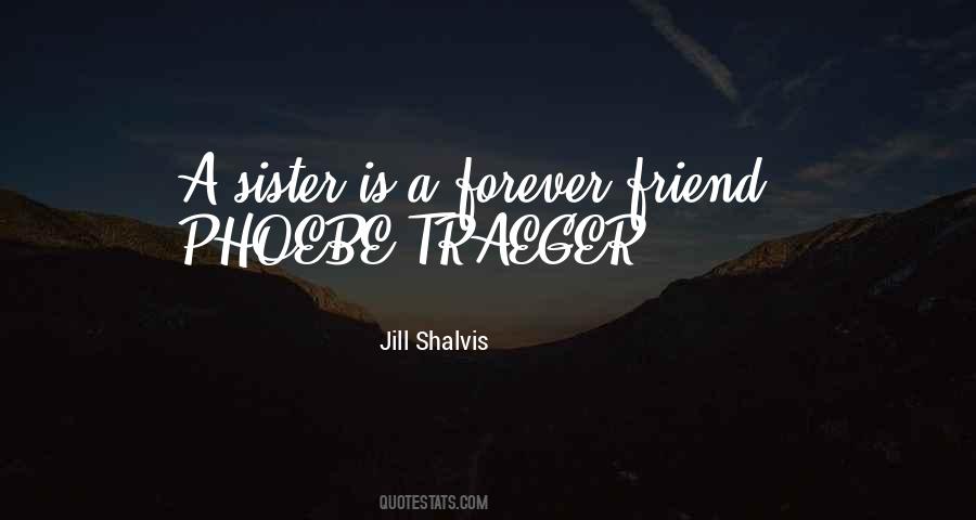 Sister Is Quotes #1782184