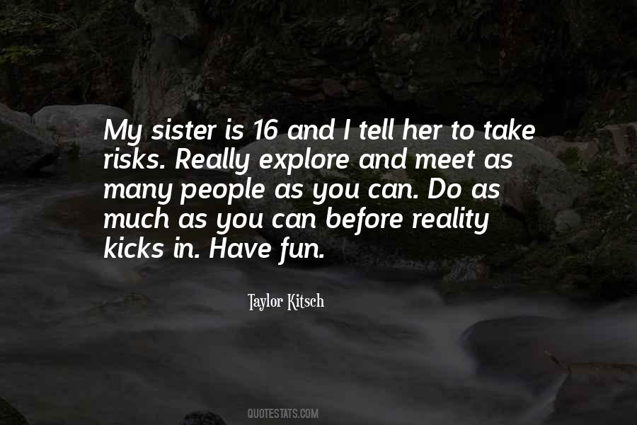 Sister Is Quotes #988530