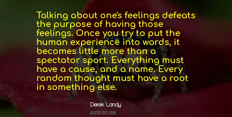 Quotes About Purpose In Everything #1040470