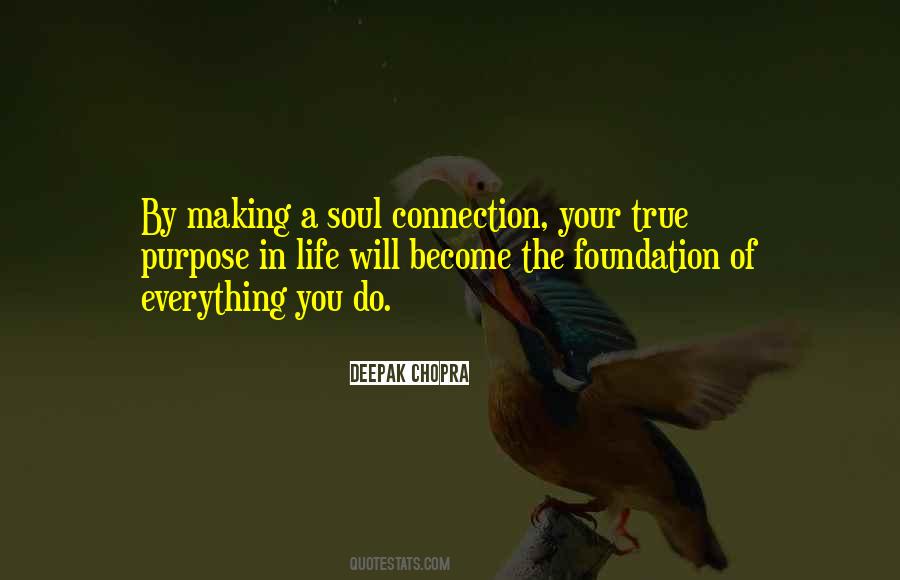 Quotes About Purpose In Everything #1161490