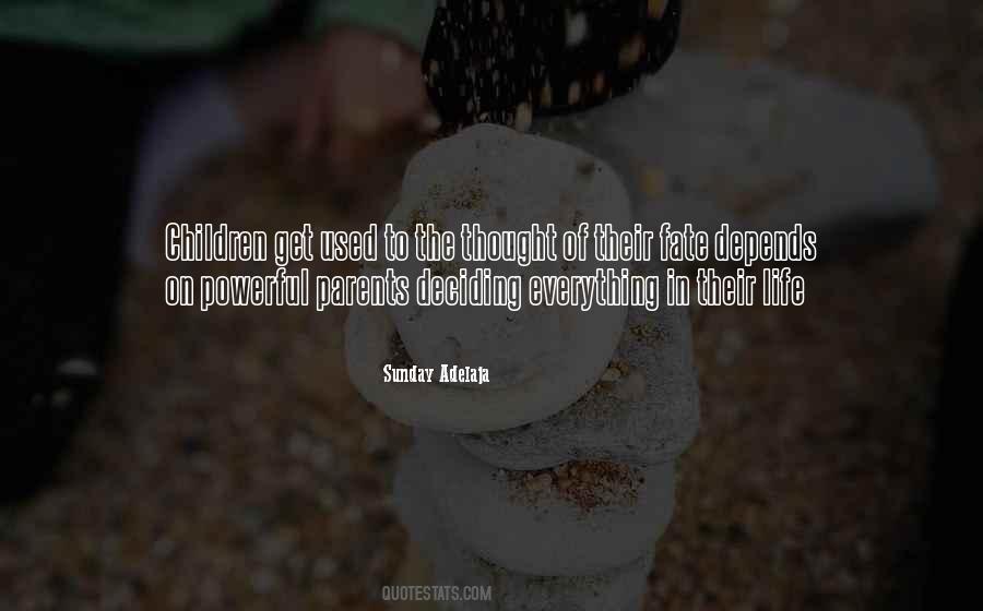 Quotes About Purpose In Everything #1324415