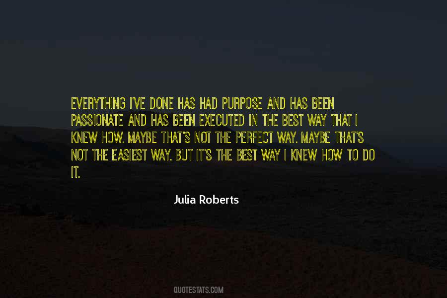 Quotes About Purpose In Everything #1436424