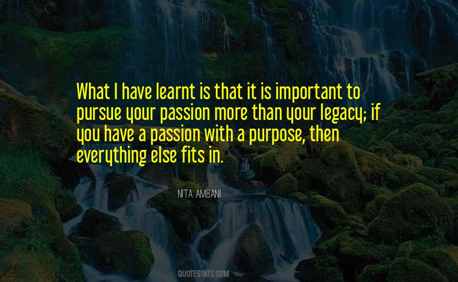 Quotes About Purpose In Everything #154778