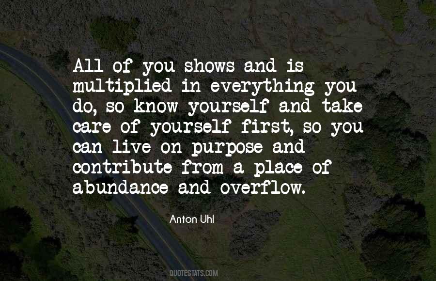 Quotes About Purpose In Everything #1583587