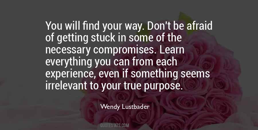 Quotes About Purpose In Everything #1612371
