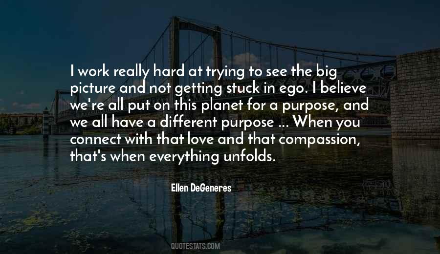 Quotes About Purpose In Everything #1685269