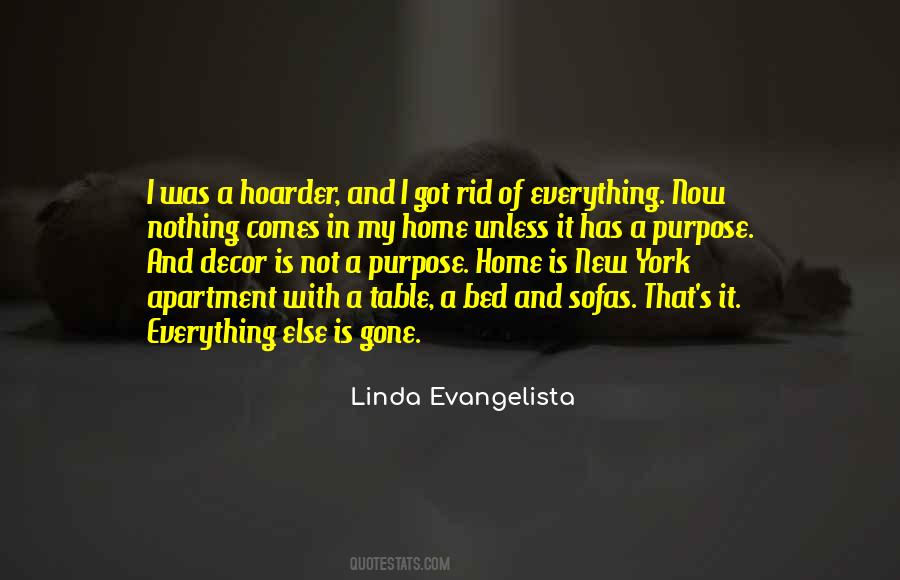 Quotes About Purpose In Everything #1711894