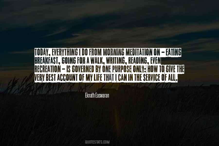 Quotes About Purpose In Everything #1728631