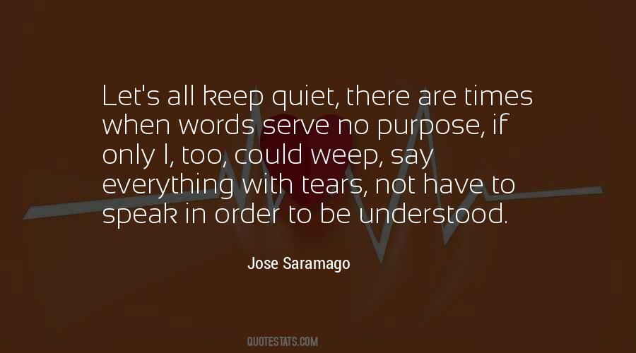 Quotes About Purpose In Everything #1750941