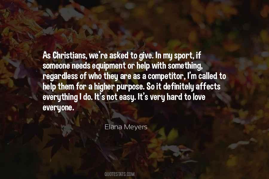 Quotes About Purpose In Everything #1819387
