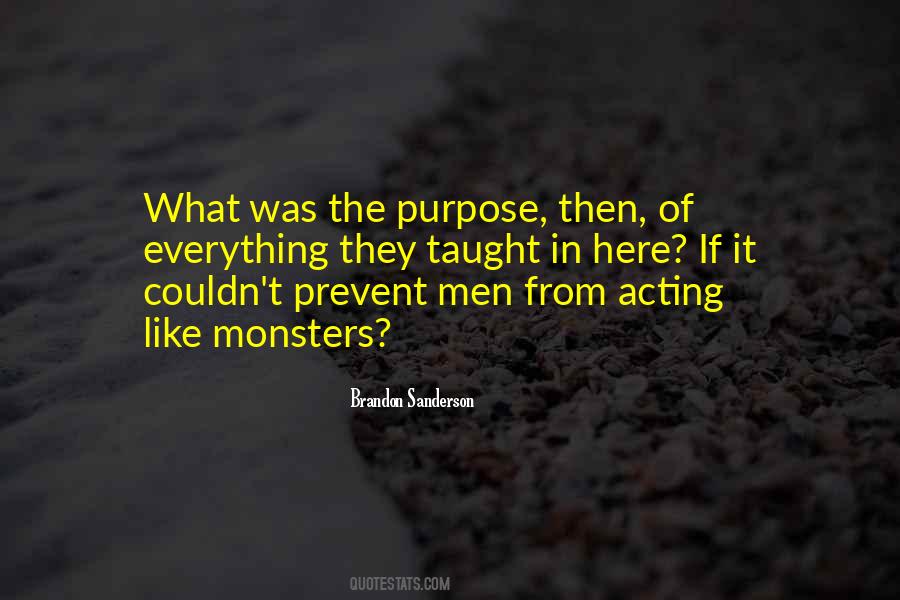 Quotes About Purpose In Everything #1875026