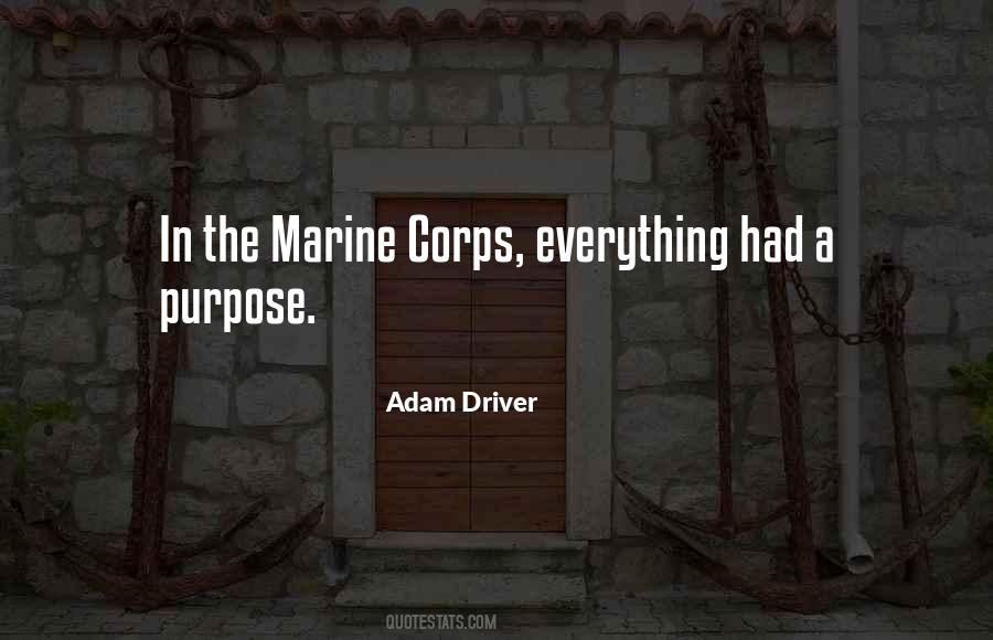 Quotes About Purpose In Everything #543289