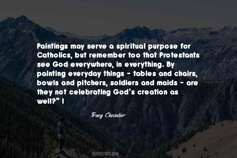 Quotes About Purpose In Everything #847091