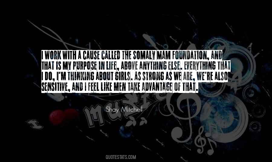 Quotes About Purpose In Everything #971671
