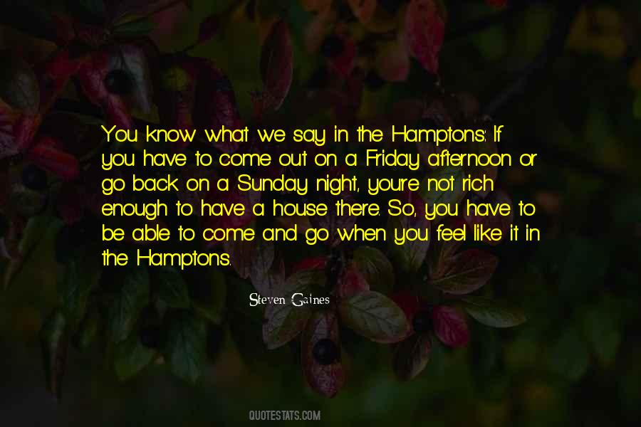 Quotes About The Hamptons #750836