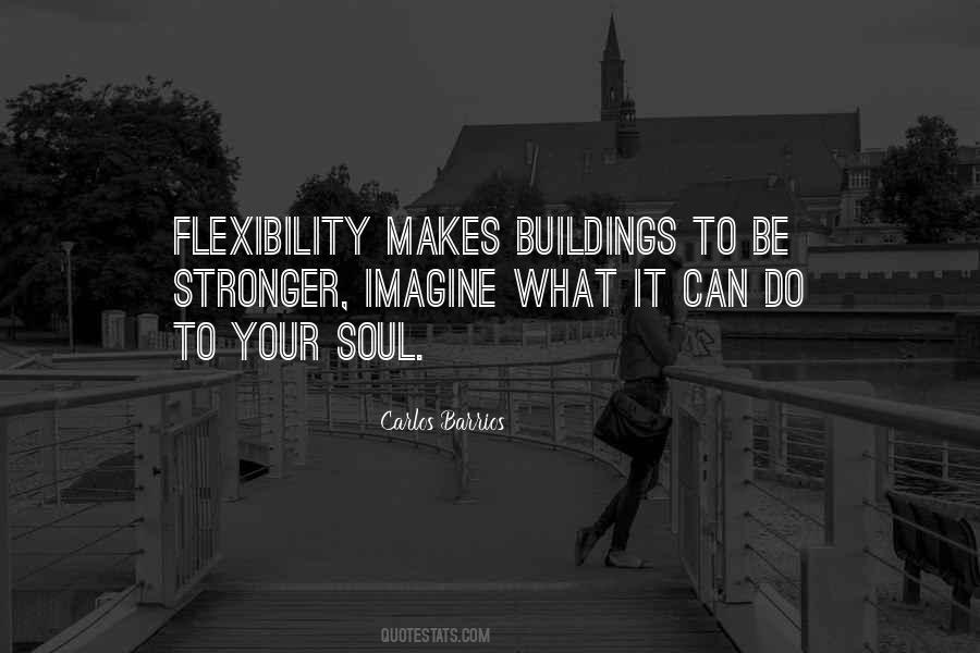Flexibility Inspirational Quotes #1454966