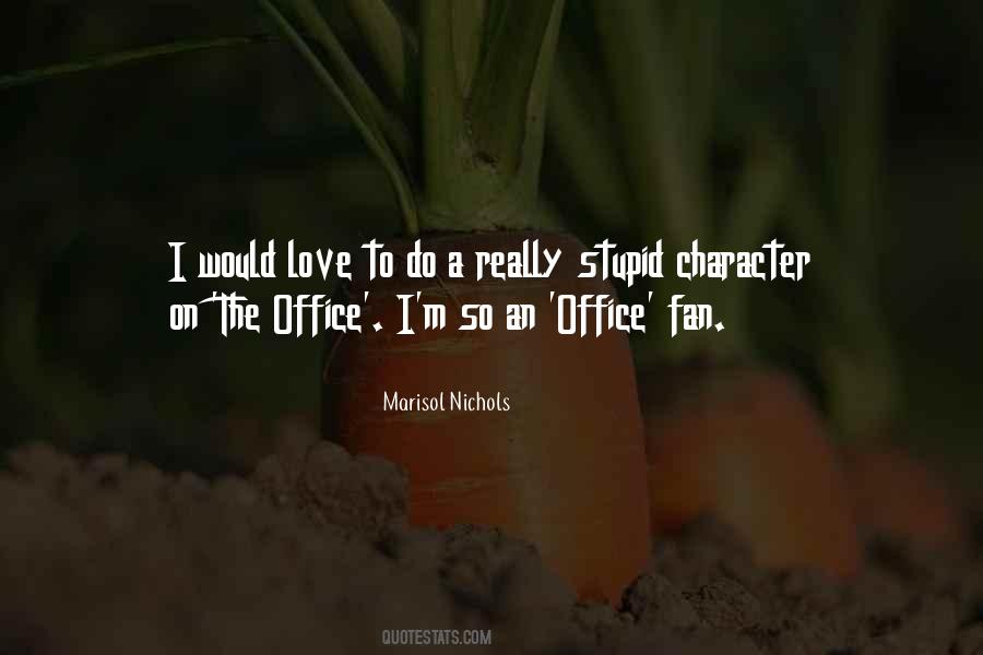Love Office Quotes #1580642