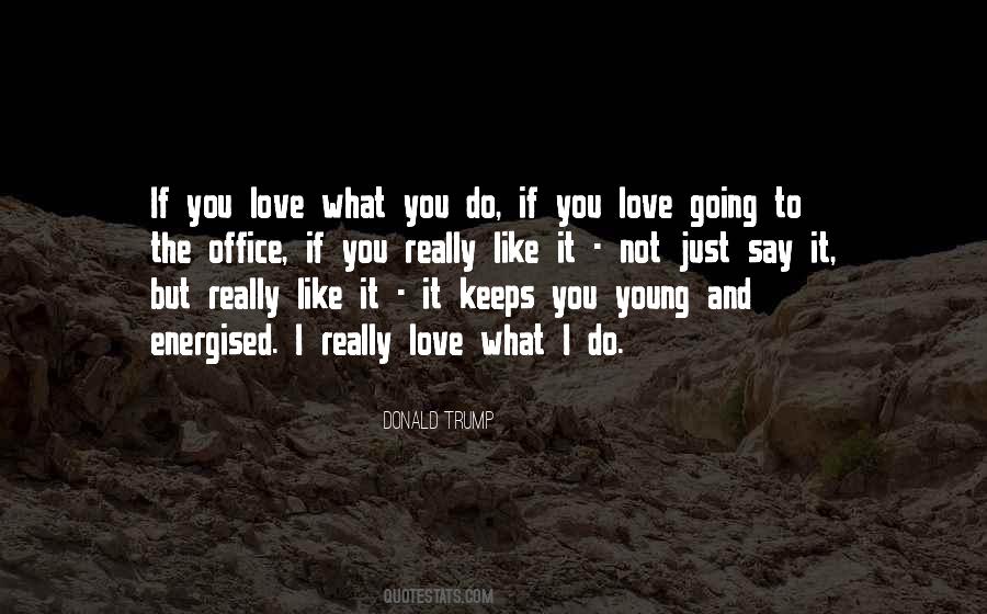 Love Office Quotes #586504