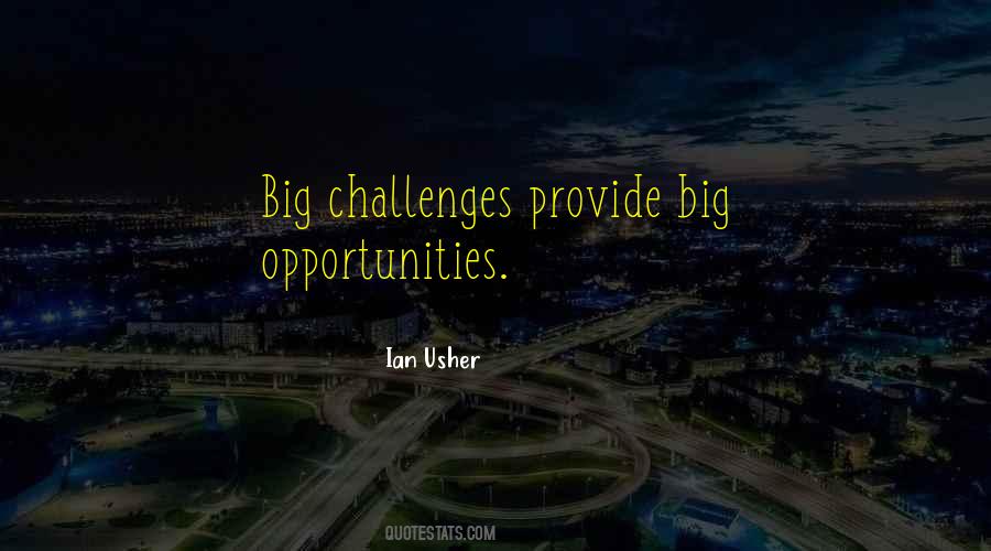 Life Is A Big Challenge Quotes #1877382
