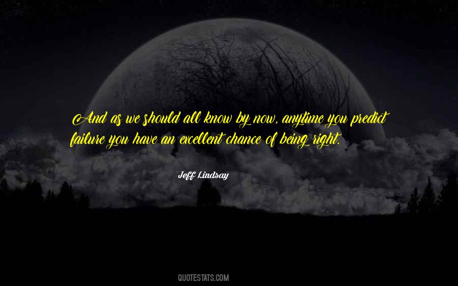 One Chance To Get It Right Quotes #48222