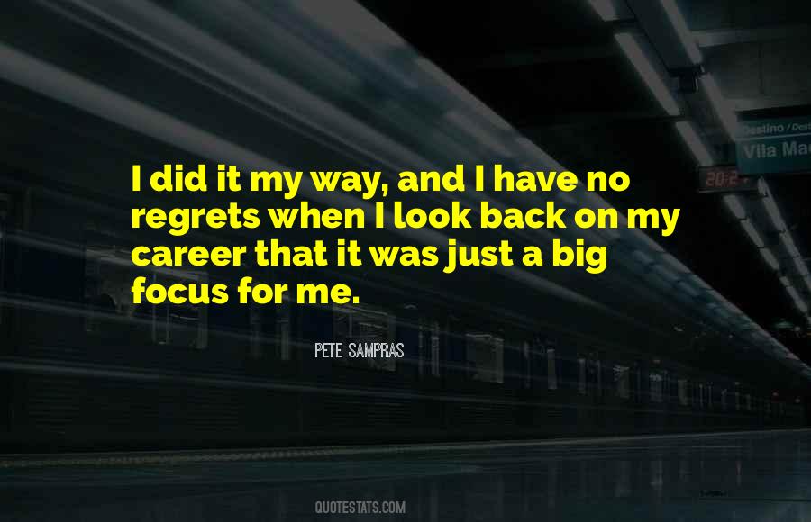 Focus On My Career Quotes #1696109