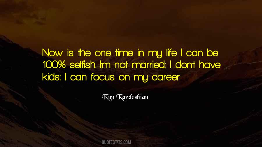 Focus On My Career Quotes #944891