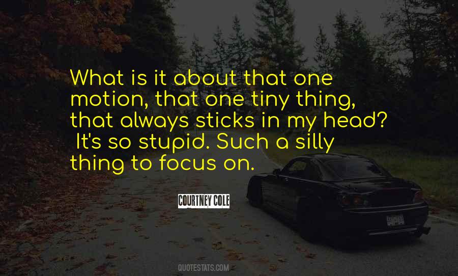 Focus On One Thing Quotes #1686859