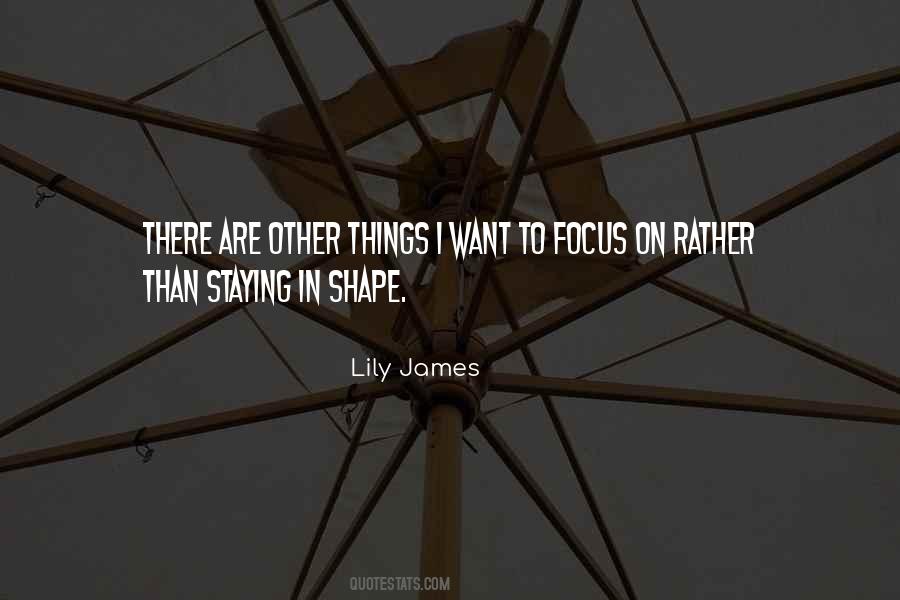 Focus On Other Things Quotes #865037 Focus On Other Things Quotes #865037