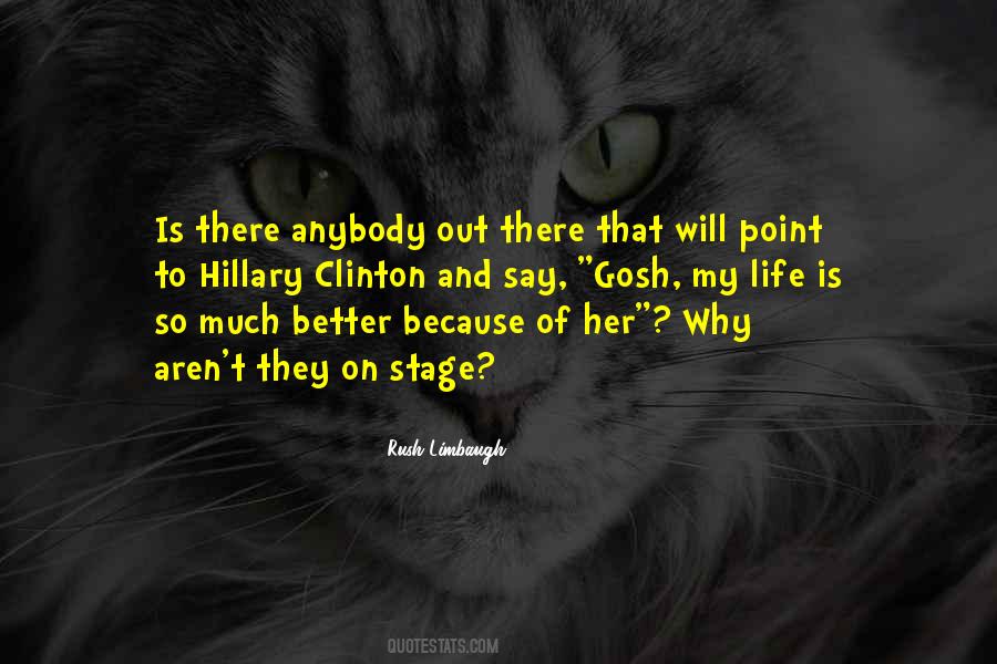 They Say Life Quotes #1109546