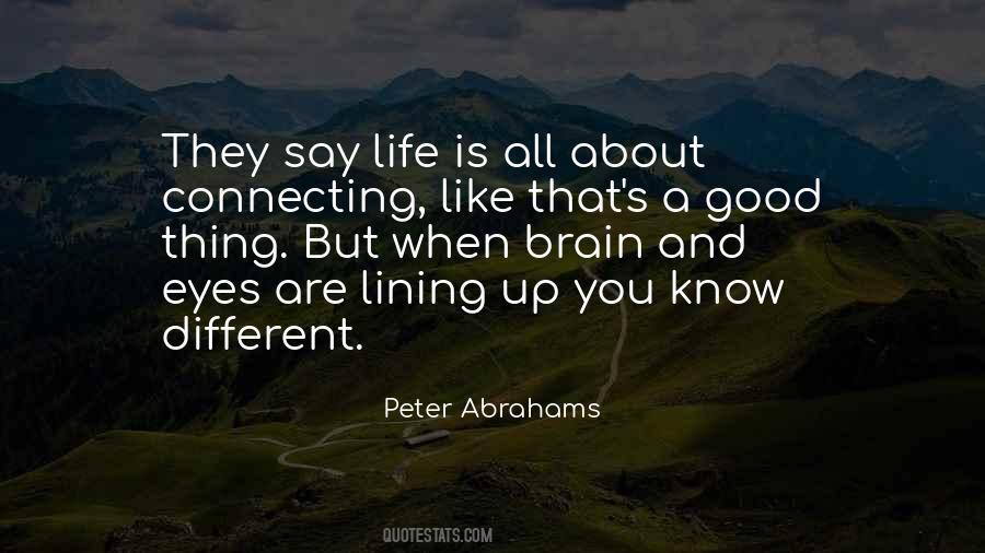 They Say Life Quotes #606201