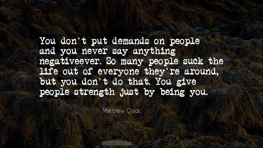They Say Life Quotes #666911