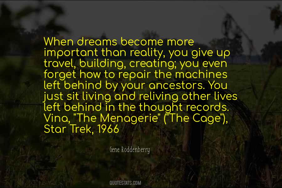Creating Dreams Quotes #567058