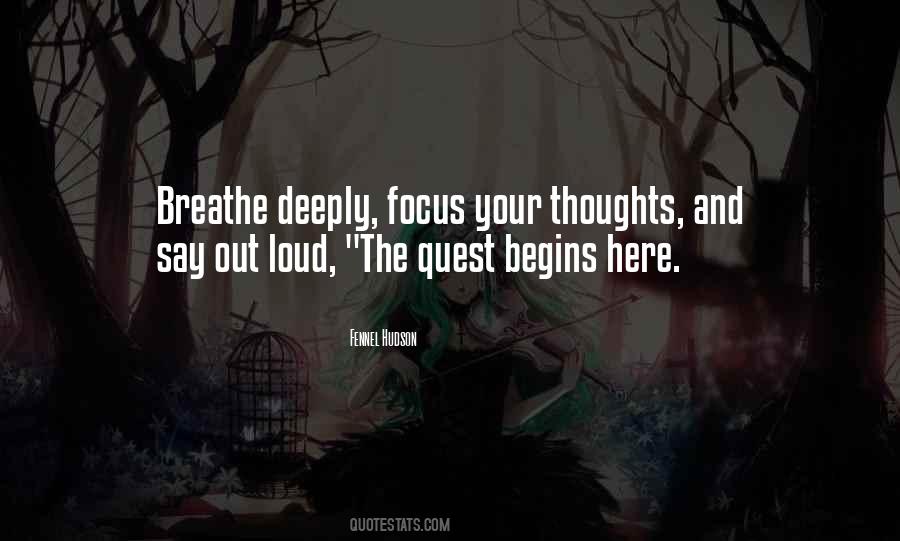 Focus On The Here And Now Quotes #338047