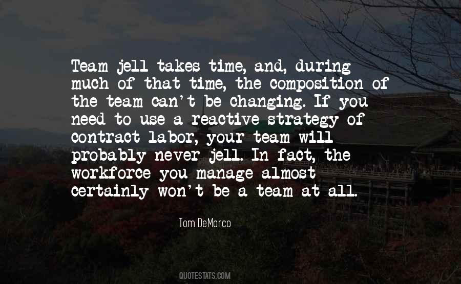 Takes A Team Quotes #1557801