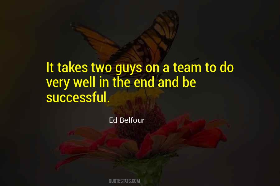 Takes A Team Quotes #718496