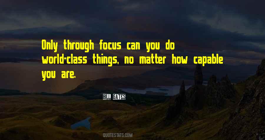 Focus On Things That Matter Quotes #249939