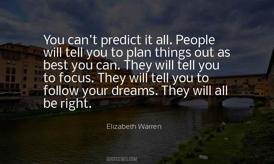 Focus On Your Dreams Quotes #1747773