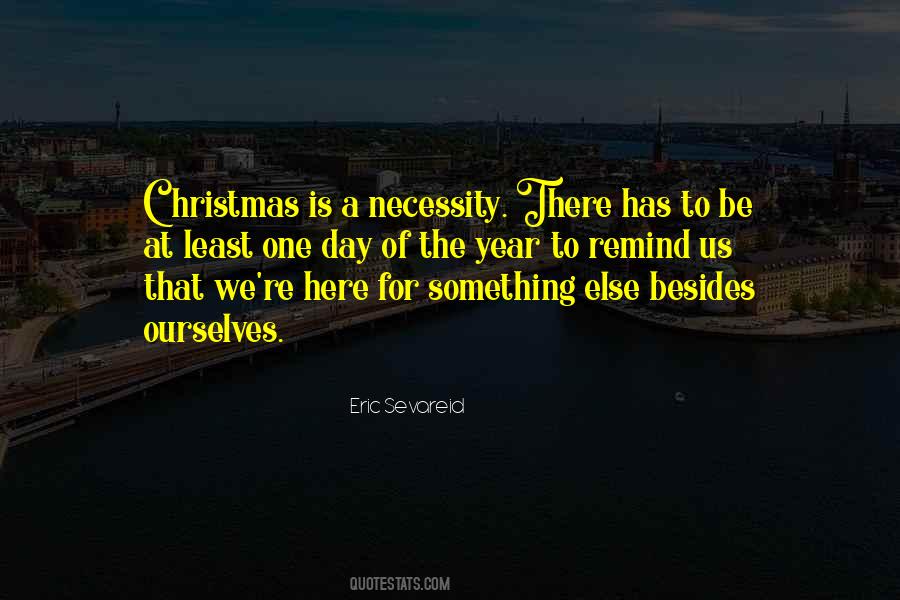 Christmas Is A Necessity Quotes #512642