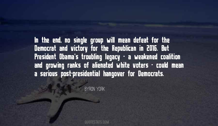Republican Presidential Quotes #1862769
