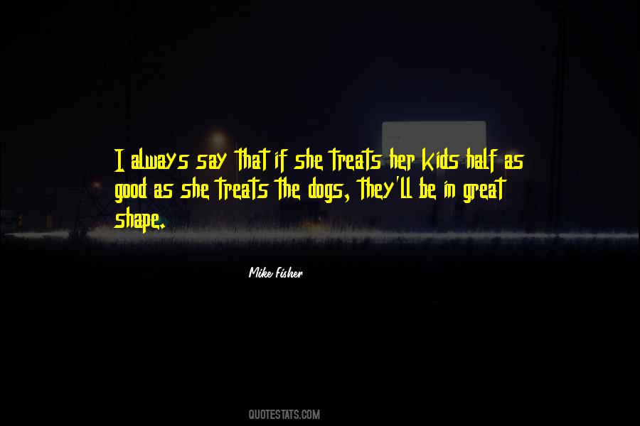How He Treats You Quotes #148930