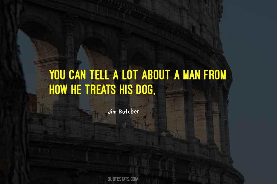 How He Treats You Quotes #1688294