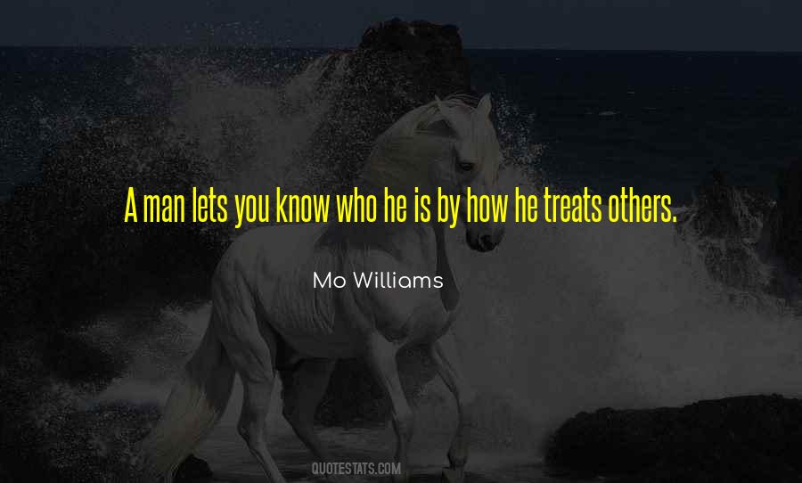 How He Treats You Quotes #1714216