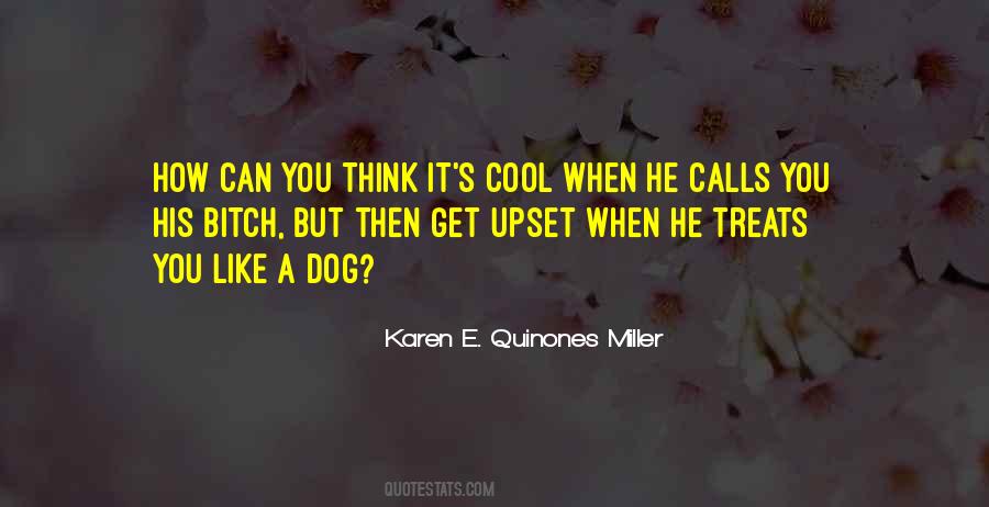 How He Treats You Quotes #614412