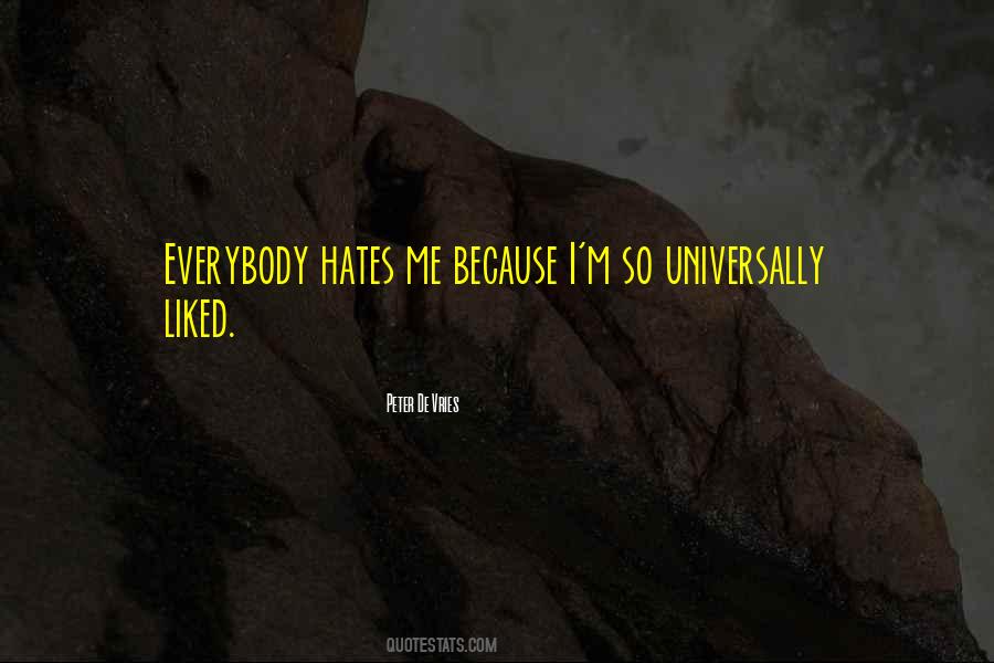 Quotes About Hates #1182799