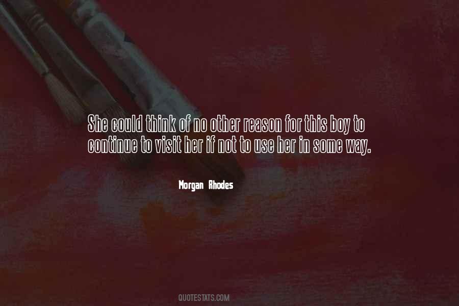 No Reason To Continue Quotes #1864018