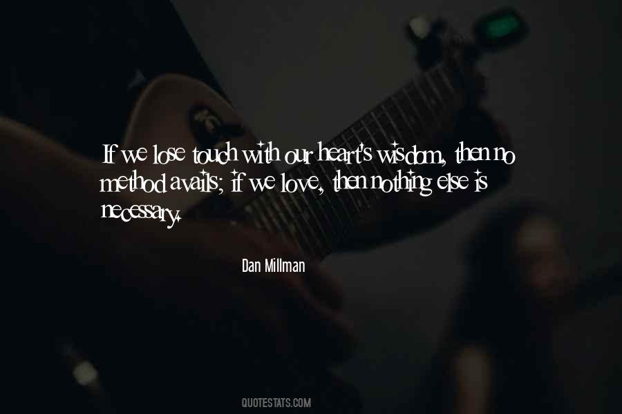 Heart Wisdom Quotes #125796