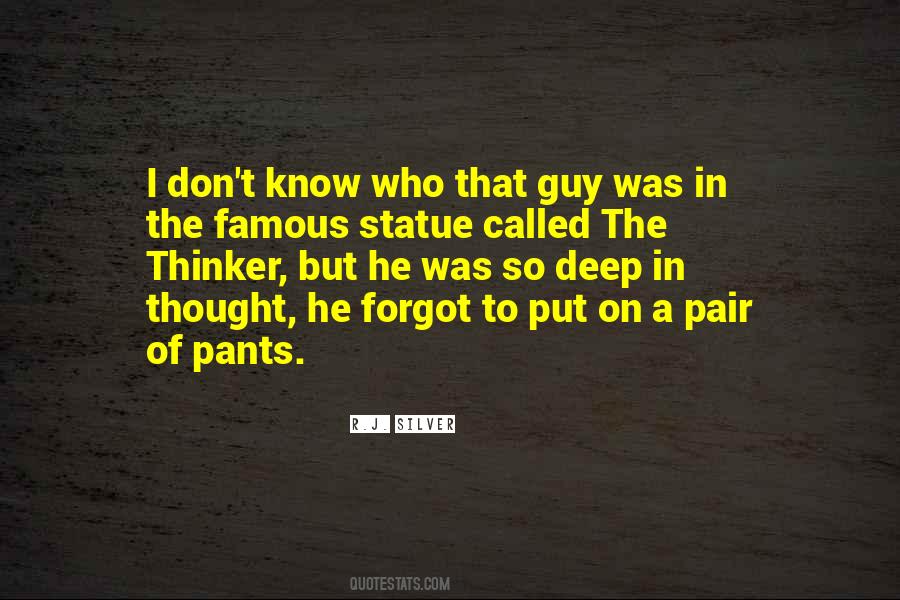Deep Guy Quotes #1631305